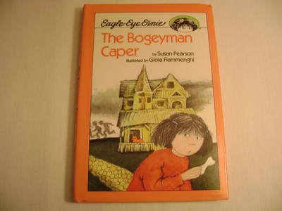 EAGLE-EYE ERNIE #2: THE BOGEYMAN CAPER