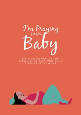 Im Praying For You Baby - Paperback - VERY GOOD