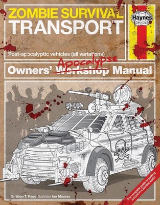 Zombie Survival Transport Manual (Haynes Manuals) by Page