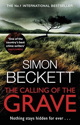 The Calling of the Grave: The disturbingly tense Da by Beckett, Simon 0553820656