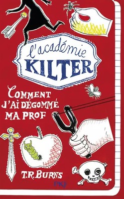 1. L'Kilter Academy: Wie ich'meine Lehrerin (1), T.R. BURNS und