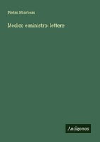 Pietro Sbarbaro | Medico E Ministro: Lettere | Taschenbuch | Italienisch (2025)
