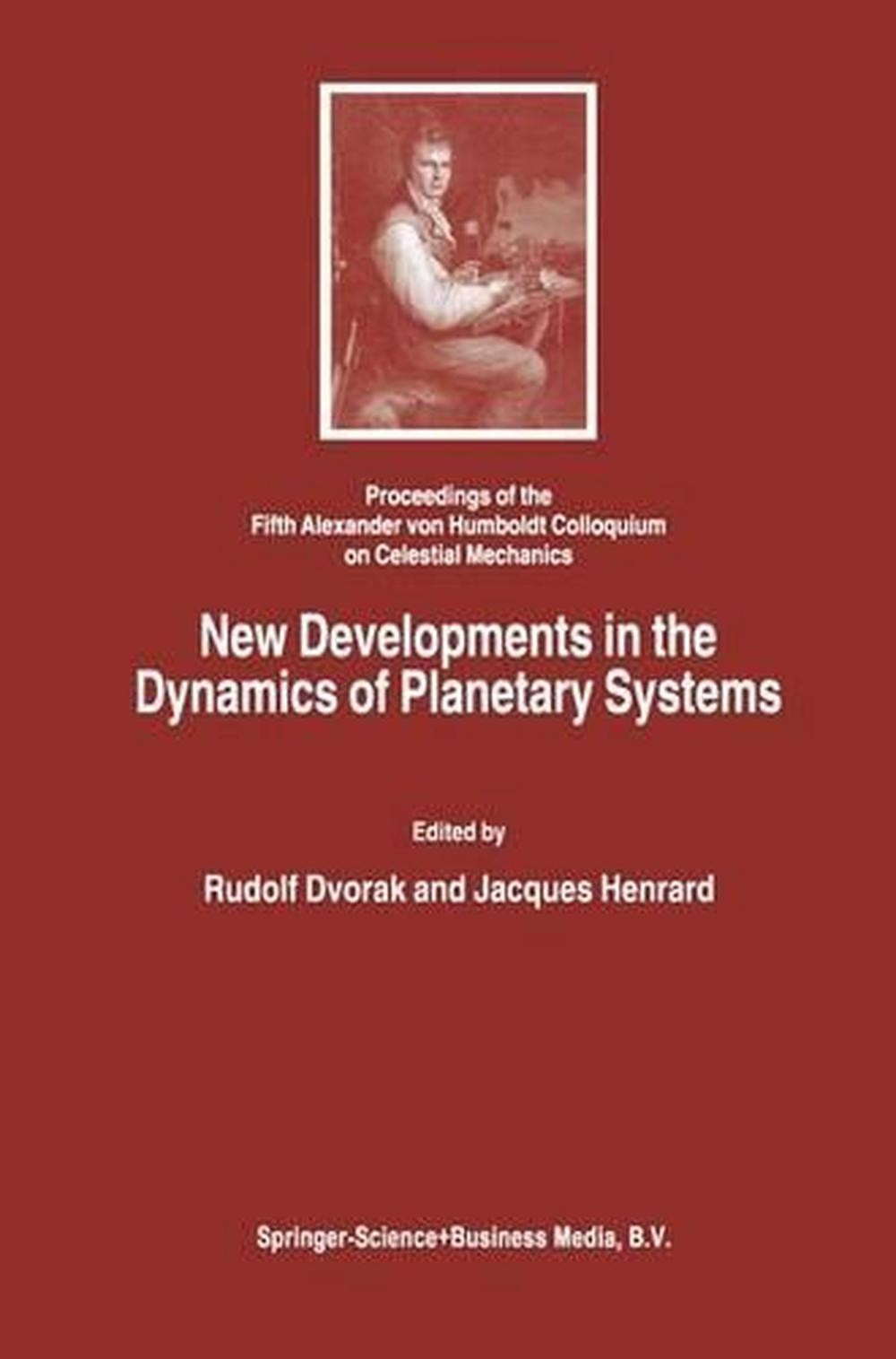 New Developments in the Dynamics of Planetary Systems: Proceedings of the Fifth