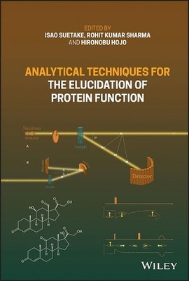 Analytical Techniques for the Elucidation of Protein Function by Isao Suetake Ha