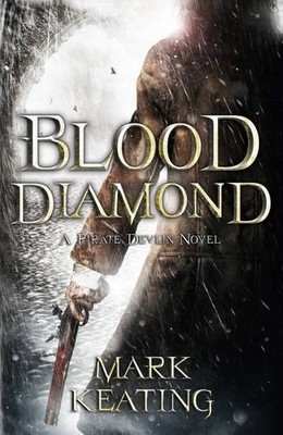 Blood Diamond (Pirate Devlin, Book 3),Mark Keating