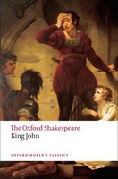 William Shakespeare / King John: The Oxford Shakespeare / 9780199537143