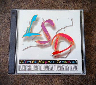 ALIOTTA  HAYNES JEREMIAH - LAKE SHORE DRIVE AT 25 - 2CD SET - 1996 - RARE - OOP!