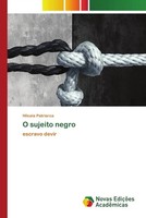 Hilceia Patriarca | O Sujeito Negro | Taschenbuch | Portugiesisch (2022)