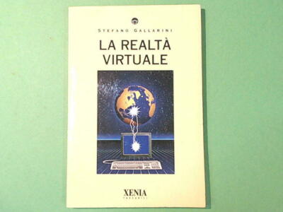 DIE VIRTUELLE REALITÄT GALLARINI XENIA