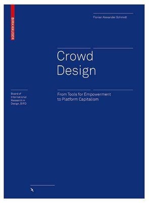 CROWD-DESIGN (BOARD OF INTERNATIONAL RESEARCH IN DESIGN) By Florian Alexander