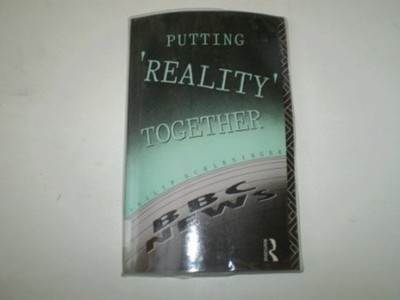 Putting 'Reality' Together: B. B. C..., Schlesinger, Ph