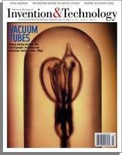 Invention & Technology - 2002, Fall - Vacuum Tubes, Steve Wozniak Interview