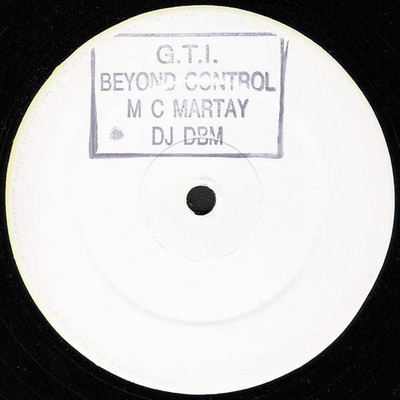 MC Martay & DJ DBM* - Beyond Control / Female Force