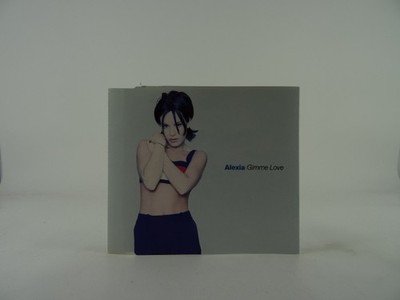 ALEXIA GIMME LOVE (C18) 5 Track CD Single including Picture Sleeve DANCEPOOL