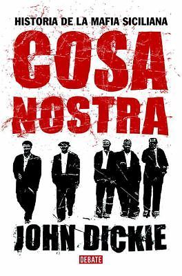 Cosa Nostra: Historia de la Mafia siciliana (Spanish Edition