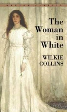 The Woman in White (Bantam Classics) - Mass Market Paperback - GOOD