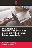 Debjit Chakraborty (U. A.) | PrevençãO Da TransmissãO Do VIH De Pais Para...