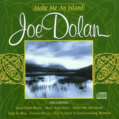 Dolan Joe - Make Me An Island