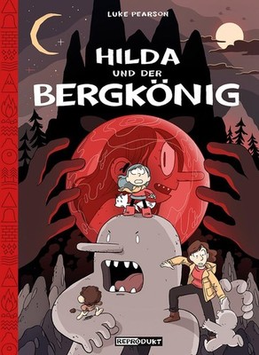 Luke Pearson Hilda / Hilda und der Bergkönig