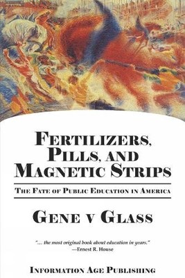 Fertilizers, Pills, and Magnetic Strips - 9781593118921