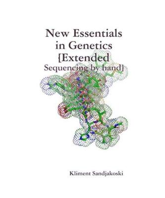 New Essentials in Genetics [Extended: Sequencing by hand], Kliment Sandjakoski