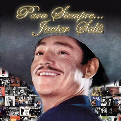 Javier Solis - Para Siempreajavier Solis