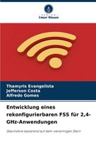Thamyris Evangelista (U. A.) | Entwicklung Eines Rekonfigurierbaren FSS FüR...