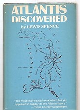 ATLANTIS DISCOVERED By Lewis Spence & Michael Lord - Hardcover **Excellent**