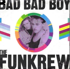 The Funkrew - Bad Bad Boy / VG+ / 12""