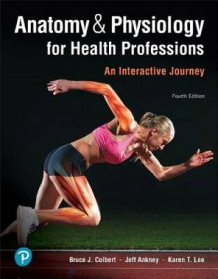 #ad Anatomy amp; Physiology for Health Professions: An Interactive Journey 4th GOOD $108.25