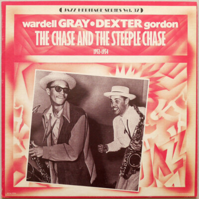 Wardell Gray - The Chase And The Steeple Chase / VG+ / LP, Comp