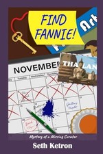 Find Fannie! Mystery of a Missing Curator -  NEW SETH. KETRON 2024-07-11
