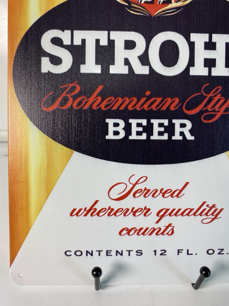 Stroh's Bohemian Beer Sign - Retro 1980's Served Wherever Quality