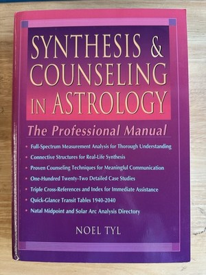 Synthesis & Counseling in Astrology, Noel Tyl, 1994 paperback, Llewellyn 1st Ed.