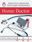 Home Doctor - Practical Medicine for Every Household Paperback