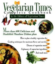 Vegetarian Times Complete Cookbook - Hardcover By Lucy Moll - VERY GOOD