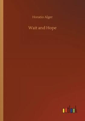 Wait And Hope