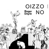 Roger Doyle - Oizzo No - Vinyl Record 12 Album - G1398Z