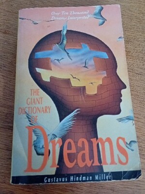 The Giant Dictionary of Dreams Gustavus Hindman Miller Parragon 1996 Dream Study