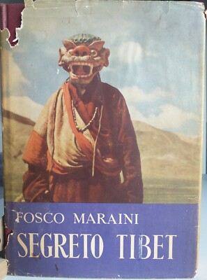 TIBET GEHEIMNIS-FOSCO MARAINI-PRÄSENTATION VON B.BERENSON-L.DA VINCI ED.-1 ED.1954