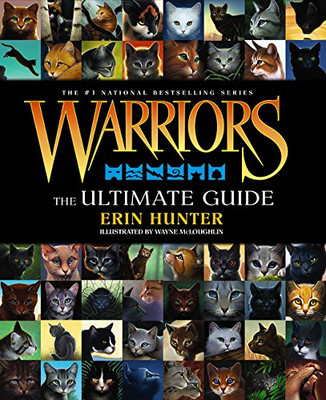 Warriors: The Ultimate Guide (Warriors Field Guide) - Hunter, Erin