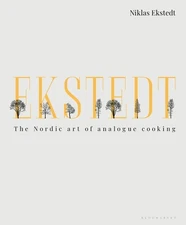 Ekstedt: The Nordic Art of Analogue Cooking by Niklas Ekstedt (hardcover)