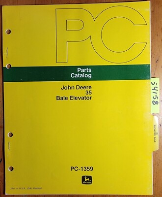 John Deere 35 Bale Elevator Parts Catalog Manual PC-1359 5/76