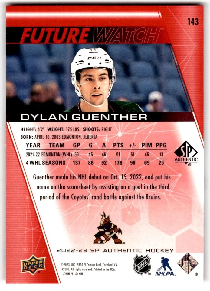 Dylan Guenther 2022-23 SP Authentic Limited Red Future Watch Rookie #143 Arizona - Image 2 of 2