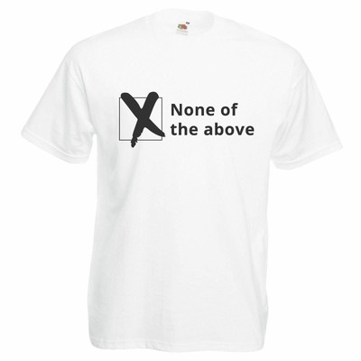Herren weiß 1985 None of the Above politischer Stimmzettel Brewster's Millions T-Shirt