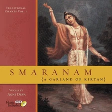 Smaranam : A Garland of Kirtan, Hardcover by Deva, Agni, Like New Used, Free ...