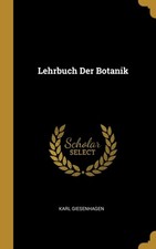 Giesenhagen - Lehrbuch Der Botanik - New hardback or cased book - 45 - X555z
