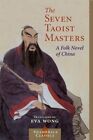 Seven Taoist Masters: A Folk Novel of China by Eva Wong (Paperback, 2004)