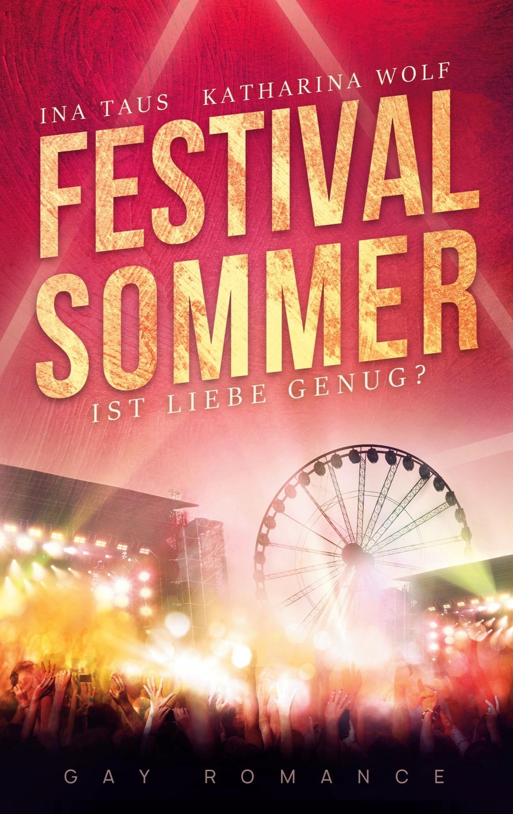 Thumbnail - Festivalsommer Ist Liebe Genug? (band 2) Ina Taus (u. A.) Taschenbuch