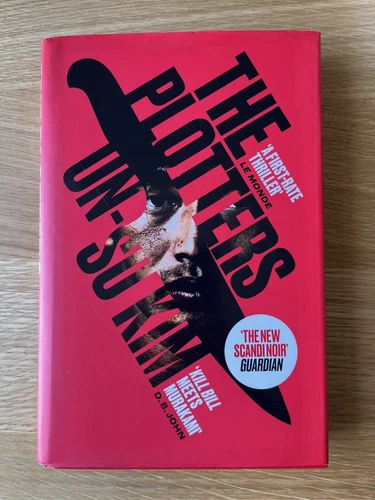 The Plotters, Un-Su Kim. 2019. 1st Edition - NF - Stunning